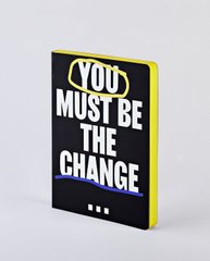 Блокнот Graphic L, You Must Be The Change, 16,5х22 см, 120 г/м², 128 аркушів, Nuuna